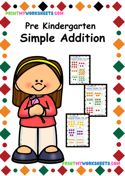 Simple Addition Maths III Worksheet |Free Downloadable PDF Pre Kindergarten