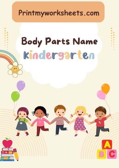 Learn Body Parts Science Worksheet for Kids | Free Downloadable PDF Kindergarten