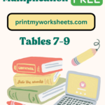 Multiplication Tables 7–9 Worksheet for 3rd Grade | Free PDF Download for Kids