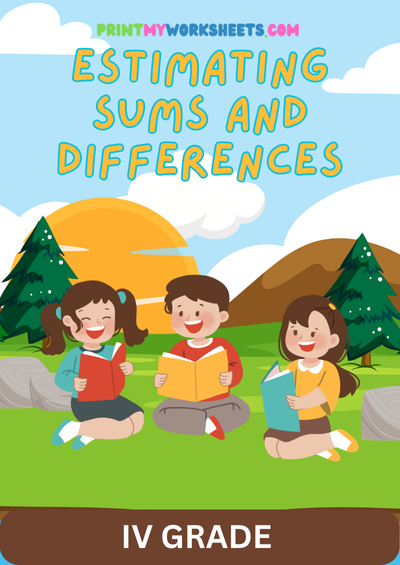 Estimating Sums and Differences Worksheet | Free 4th Grade Math PDF for Mental Math and Rounding Practice