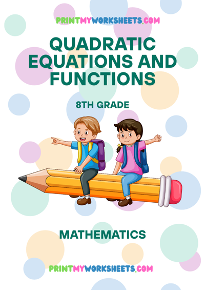 Quadratic Equations and Functions Worksheet | Free Algebra PDF for 8th Grade Students