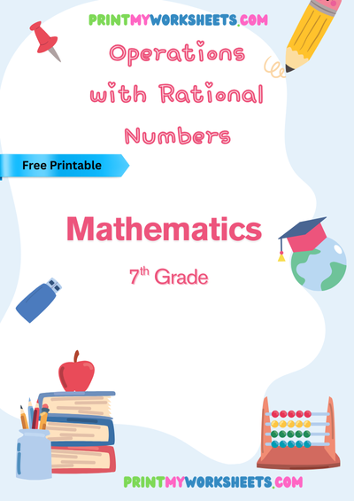 Operations with Rational Numbers Worksheet | Free 7th Grade Math PDF for Numbers and Operations Practice