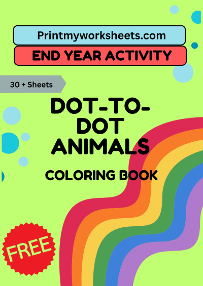 End of Year Dot-to-Dot Tracing & Coloring Book | Free Kindergarten PDF to Build Skills, Celebrate Learning & Have Fun