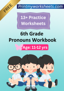 6th Grade Pronouns Worksheets PDF