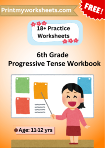 6th Grade Progressive Tense Worksheets PDF