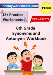 6th Grade Synonyms and Antonyms Worksheets PDF