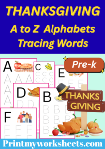 Pre-K Thanksgiving A to Z Alphabet Tracing Worksheets PDF