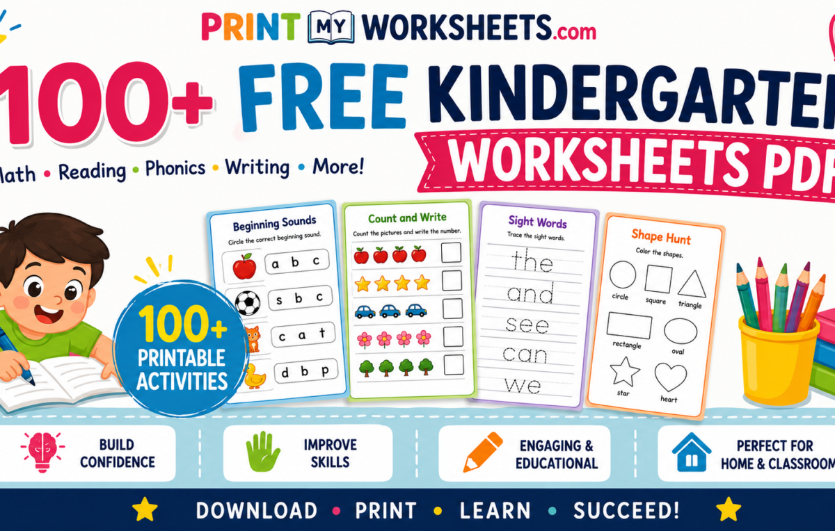 00+ free kindergarten worksheets PDF printable learning activities for math reading phonics and writing